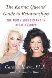 The Karma Queen's Guide to Relationships: The Truth about Karma in Relationships by Carmen Harra Paperback Book