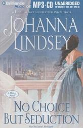 No Choice but Seduction (Malory Family) by Johanna Lindsey Paperback Book