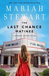 Last Chance Matinee by Mariah Stewart Paperback Book