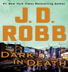 Dark in Death (In Death Series) by J. D. Robb Paperback Book