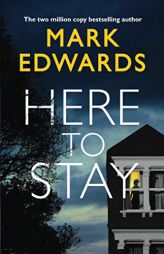 Here To Stay by Mark Edwards Paperback Book