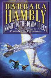 Knight of the Demon Queen by Barbara Hambly Paperback Book