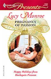 Pregnancy Of Passion by Lucy Monroe Paperback Book