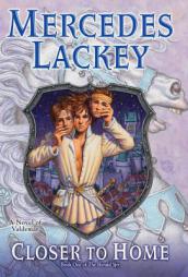 Closer to Home: Book One of Herald Spy by Mercedes Lackey Paperback Book