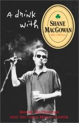 A Drink with Shane MacGowan by Shane Macgowan Paperback Book