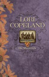 The Maverick (Copeland, Lori) by Lori Copeland Paperback Book
