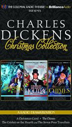Charles Dickens' Christmas Collection: A Radio Dramatization Including A Christmas Carol, A Holiday Sampler, and The Chimes by Charles Dickens Paperback Book