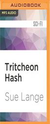 Tritcheon Hash by Sue Lange Paperback Book