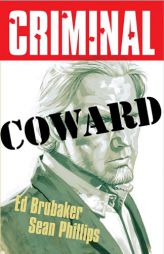 Criminal Volume 1: Coward (New Edition) by Ed Brubaker Paperback Book