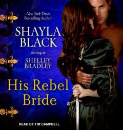 His Rebel Bride by Shayla Black Paperback Book