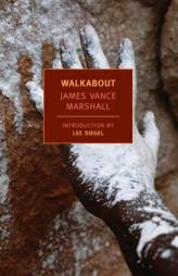 Walkabout by James Vance Marshall Paperback Book