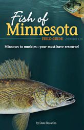 Fish of Minnesota Field Guide (Fish Identification Guides) by Dave Bosanko Paperback Book