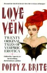 Love in Vein by Poppy Z. Brite Paperback Book