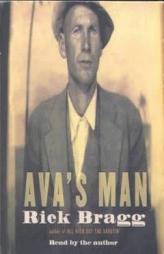Ava's Man by Rick Bragg Paperback Book