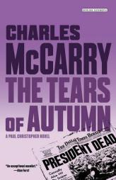 Tears of Autumn: A Paul Christopher Novel by Charles McCarry Paperback Book