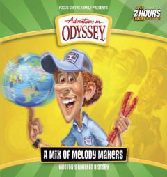 Wooton's Whirled History: A Mix of Melody Makers (Adventures in Odyssey) by Aio Team Paperback Book