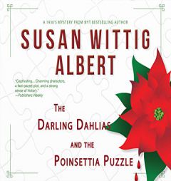 The Darling Dahlias and the Poinsettia Puzzle by Susan Wittig Albert Paperback Book