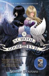 The School for Good and Evil by Soman Chainani Paperback Book
