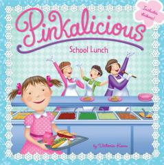 Pinkalicious: School Lunch by Victoria Kann Paperback Book