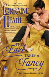 The Earl Takes a Fancy: A Sins for All Seasons Novel by Lorraine Heath Paperback Book