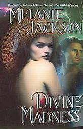 Divine Madness by Melanie Jackson Paperback Book