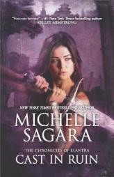 Cast in Ruin (The Chronicles of Elantra) by Michelle Sagara Paperback Book