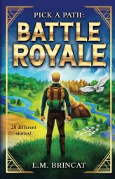 Battle Royale by L. M. Brincat Paperback Book