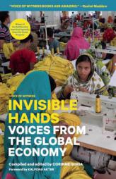 Invisible Hands: Narratives of Human Rights in the Global Economy by Corinne Goria Paperback Book