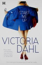 Start Me Up by Victoria Dahl Paperback Book