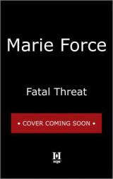 Fatal Threat by Marie Force Paperback Book