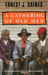 A Gathering of Old Men by Ernest J. Gaines Paperback Book