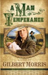 A Man for Temperance by Gilbert Morris Paperback Book
