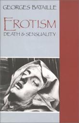 Erotism: Death and Sensuality by Georges Bataille Paperback Book