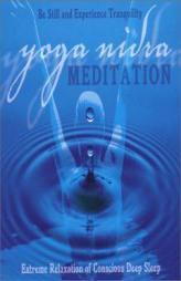 Yoga Nidra Meditation: Extreme Relaxation of Conscious Deep Sleep by Swami Jnaneshvara Bharati Paperback Book