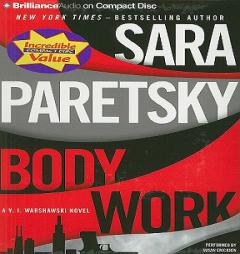 Body Work: A V. I. Warshawski Novel (V. I. Warshawski Series) by Sara Paretsky Paperback Book