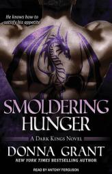 Smoldering Hunger (Dark Kings) by Donna Grant Paperback Book