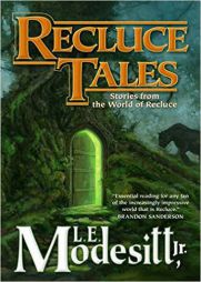 Recluce Tales (Saga of Recluce) by L. E. Modesitt Paperback Book