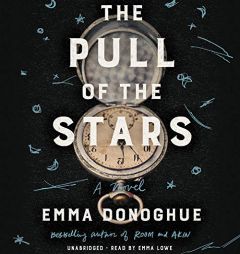 The Pull of the Stars: A Novel by Emma Donoghue Paperback Book