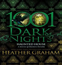 Haunted House: A Krewe of Hunters Novella (1001 Dark Nights) by Heather Graham Paperback Book