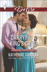 Carrying a King's Child by Katherine Garbera Paperback Book
