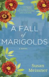 A Fall of Marigolds by Susan Meissner Paperback Book