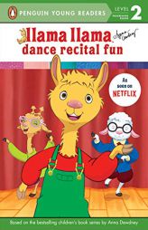 Llama Llama Dance Recital Fun by Anna Dewdney Paperback Book