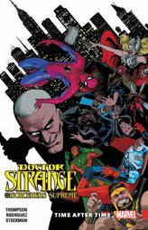 Doctor Strange and the Sorcerers Supreme Vol. 2: Time After Time by Robbie Thompson Paperback Book