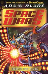 Beast Quest: Space Wars: Monster from the Void: Book 2 by Adam Blade Paperback Book