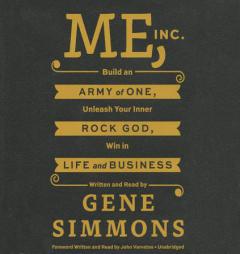 Me, Inc. by Gene Simmons Paperback Book
