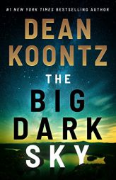 The Big Dark Sky by Dean Koontz Paperback Book