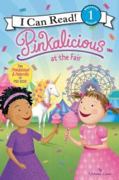 Pinkalicious at the Fair (I Can Read Level 1) by Victoria Kann Paperback Book