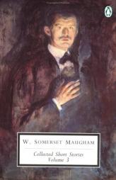Collected Short Stories: Volume 3 by W. Somerset Maugham Paperback Book