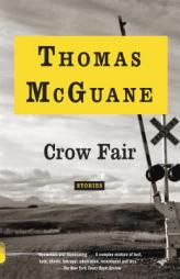 Crow Fair (Vintage Contemporaries) by Thomas McGuane Paperback Book