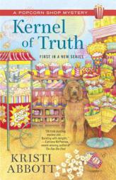 Kernel of Truth by Kristi Abbott Paperback Book